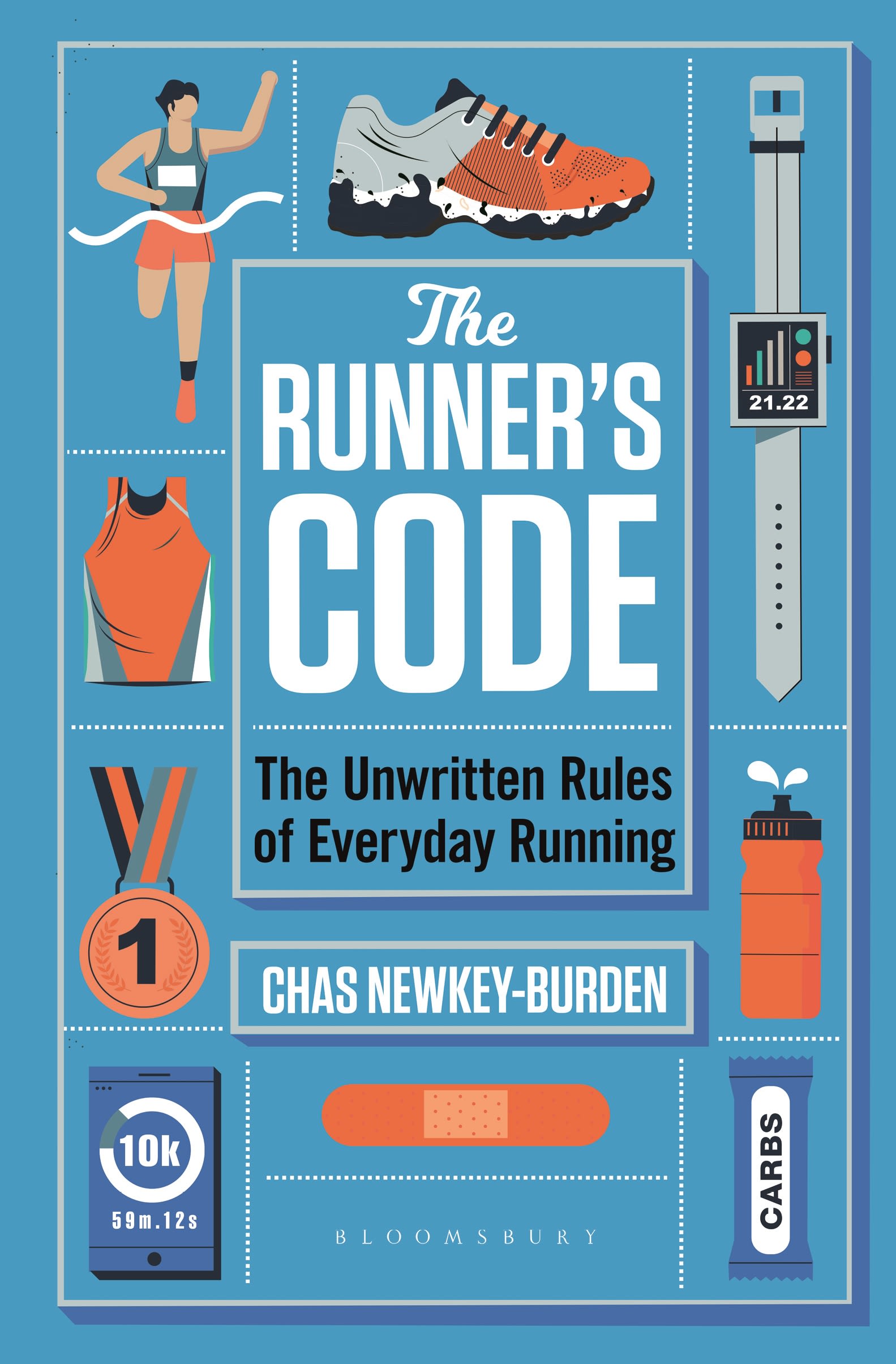 The Runner's Code: The Unwritten Rules of Everyday Running BEST BOOKS OF 2021: SPORT – WATERSTONES 1 The Runner's Code: The Unwritten Rules of Everyday Running BEST BOOKS OF 2021: SPORT – WATERSTONES