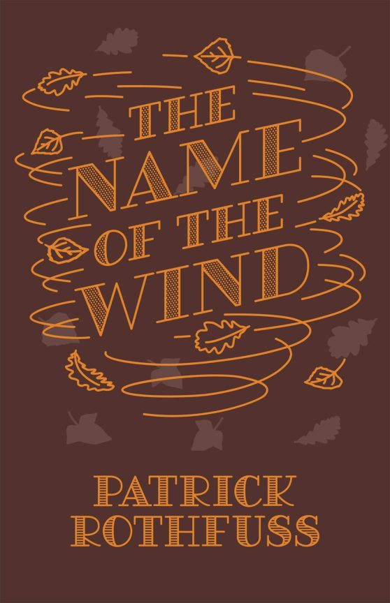 The Name of the Wind:10th Anniversary Hardback Edition