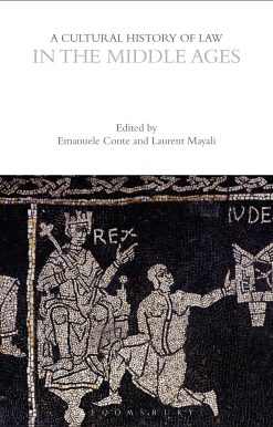 A Cultural History of Law in the Middle Ages