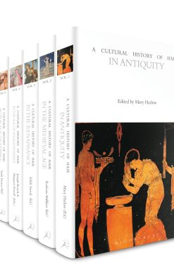 A Cultural History of Hair: Volumes 1-6