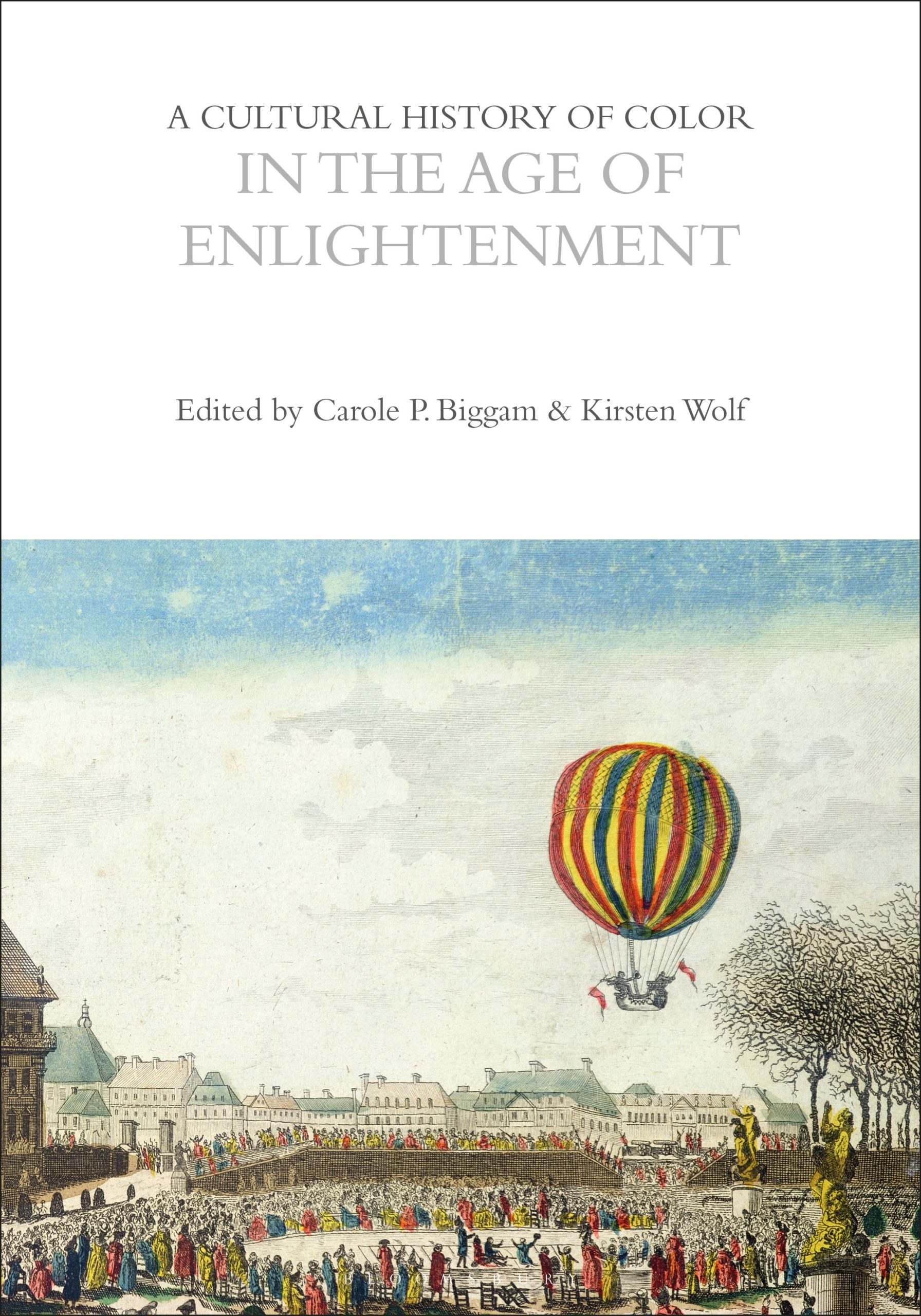 A Cultural History of Color in the Age of Enlightenment 1 A Cultural History of Color in the Age of Enlightenment