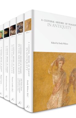 A Cultural History of Tragedy: Volumes 1-6