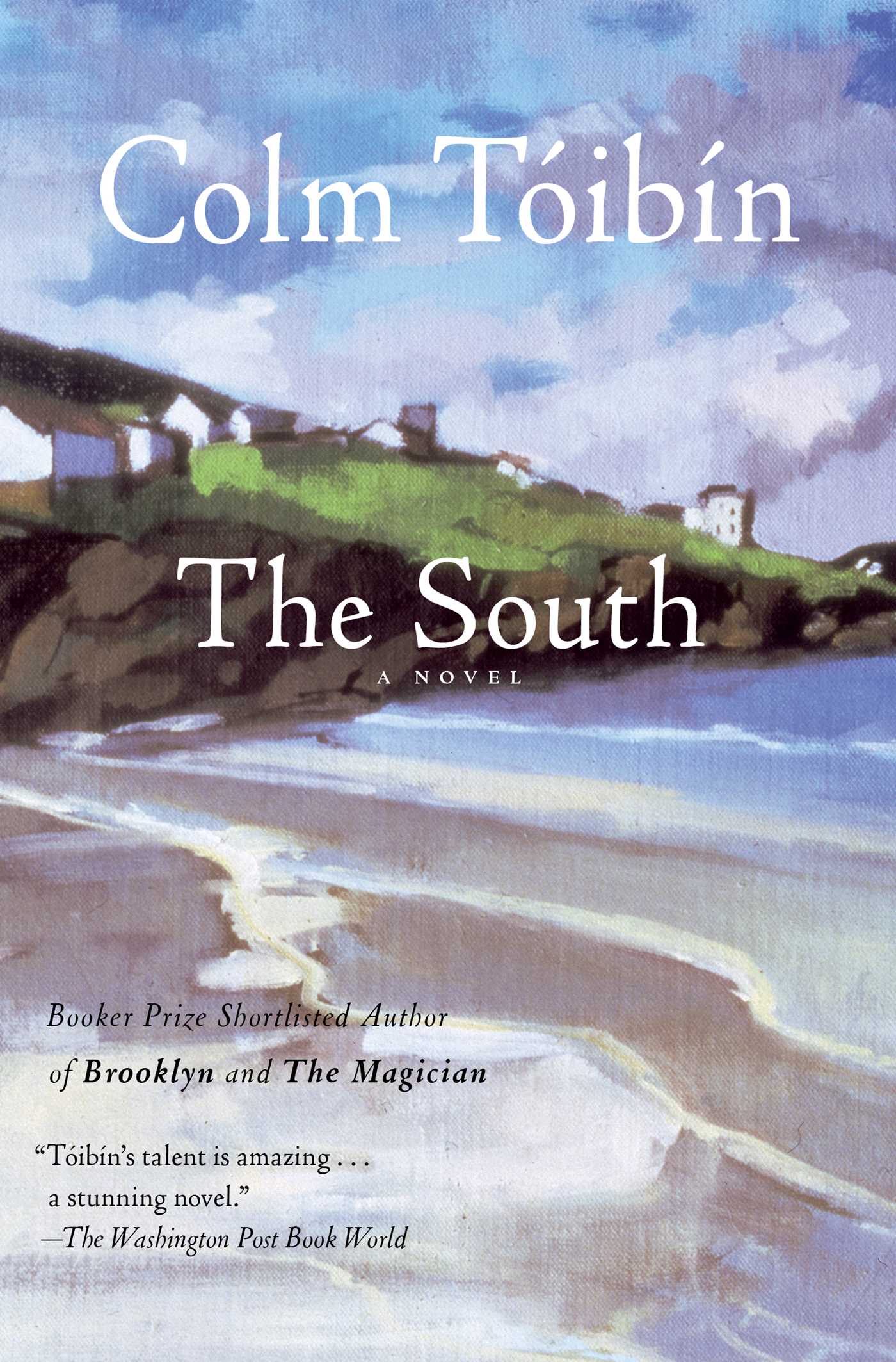 The South: A Novel 1 The South: A Novel