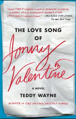 The Love Song of Jonny Valentine: A Novel