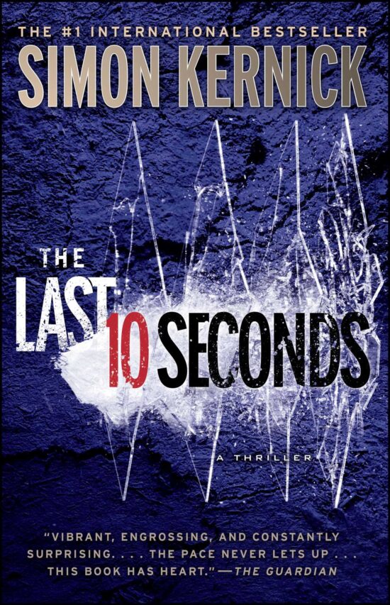 The Last 10 Seconds: A Thriller