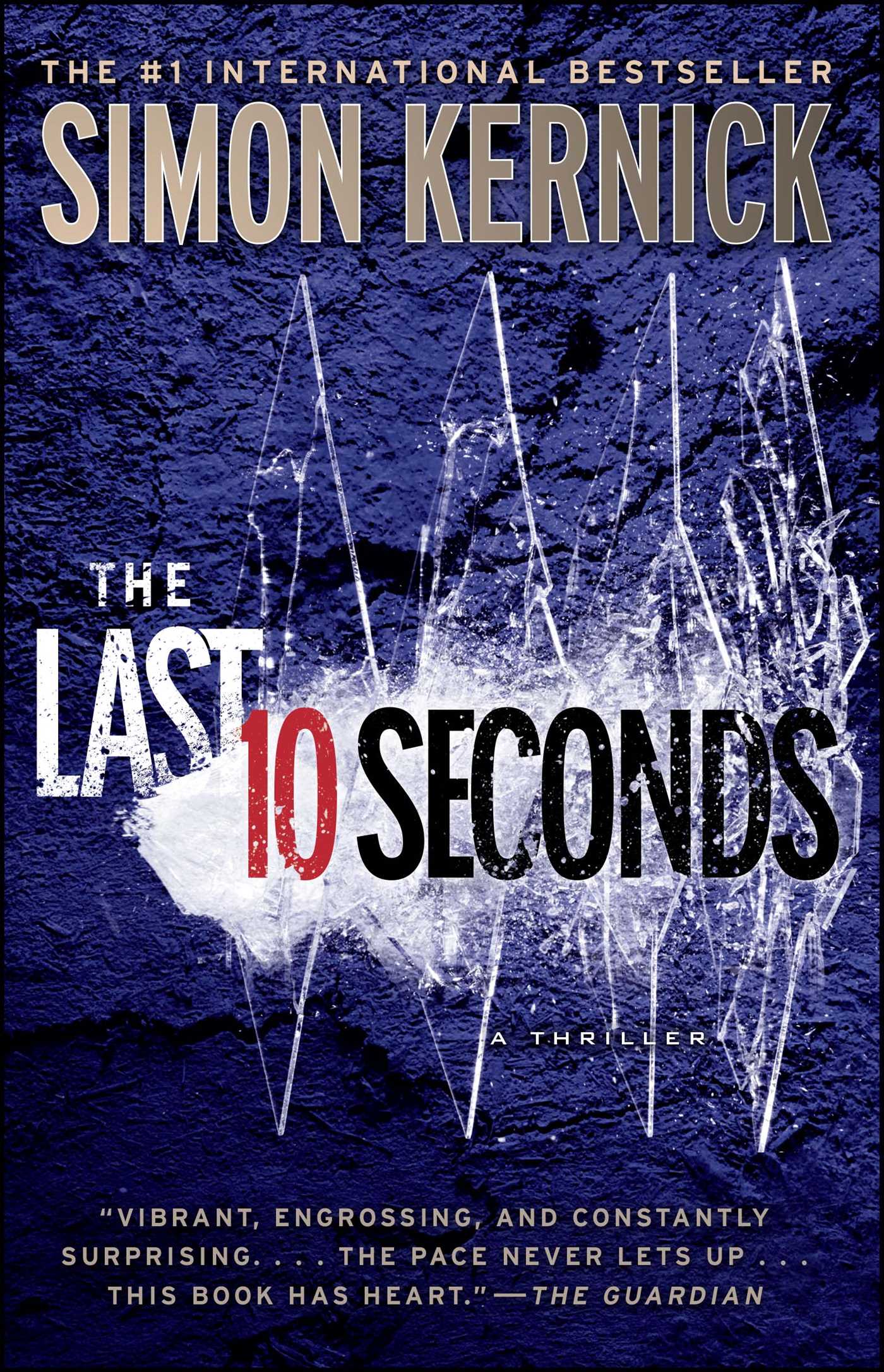 The Last 10 Seconds: A Thriller