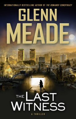 The Last Witness: A Thriller