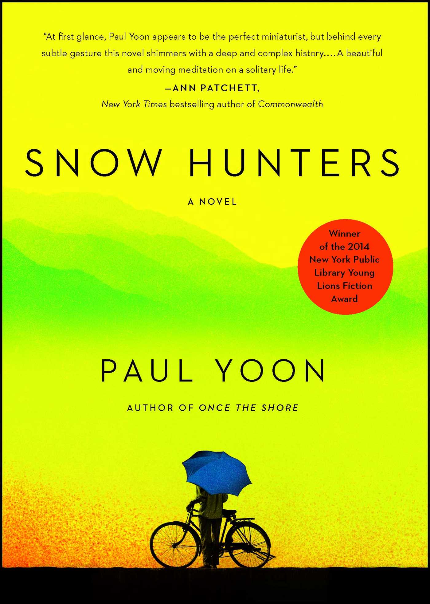 Snow Hunters: A Novel 1 Snow Hunters: A Novel