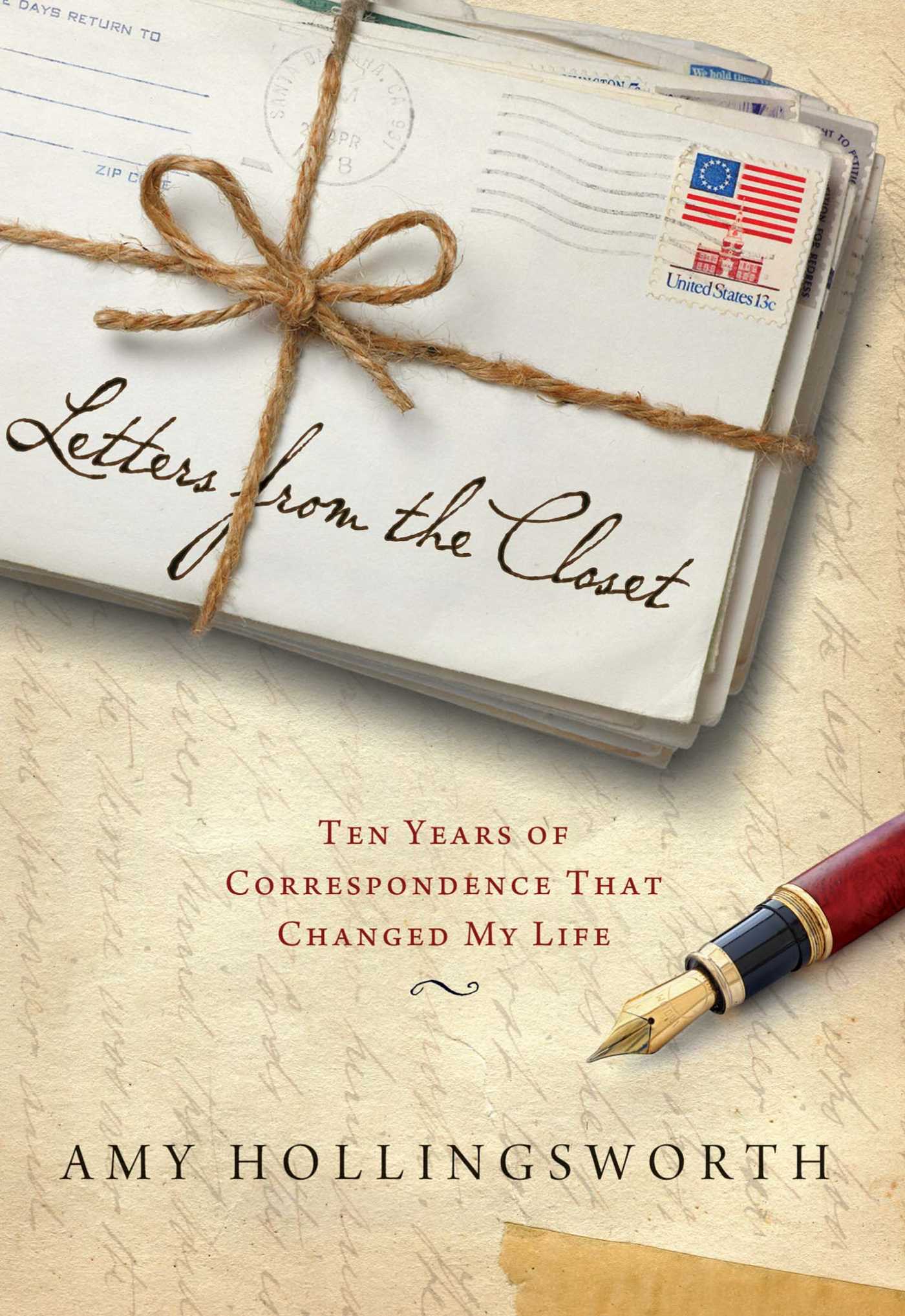 Letters from the Closet: Ten Years of Correspondence That Changed My Life 1 Letters from the Closet: Ten Years of Correspondence That Changed My Life