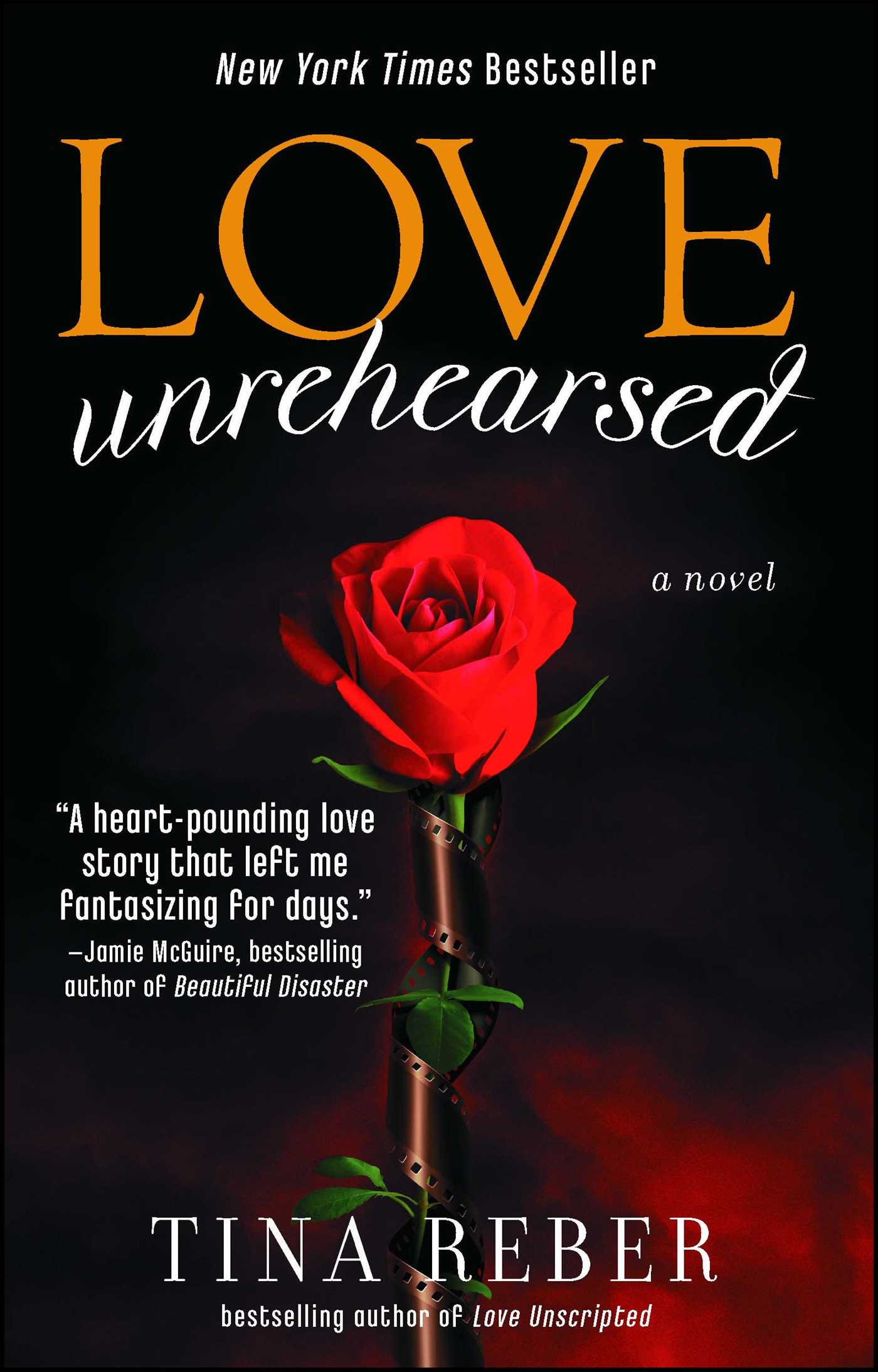 Love Unrehearsed: The Love Series, Book 2 1 Love Unrehearsed: The Love Series, Book 2