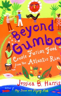 Beyond Gumbo: Creole Fusion Food from the Atlantic Rim