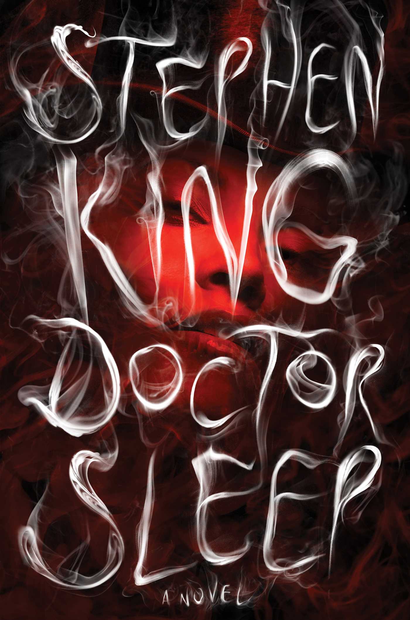 Doctor Sleep: A Novel 1 Doctor Sleep: A Novel