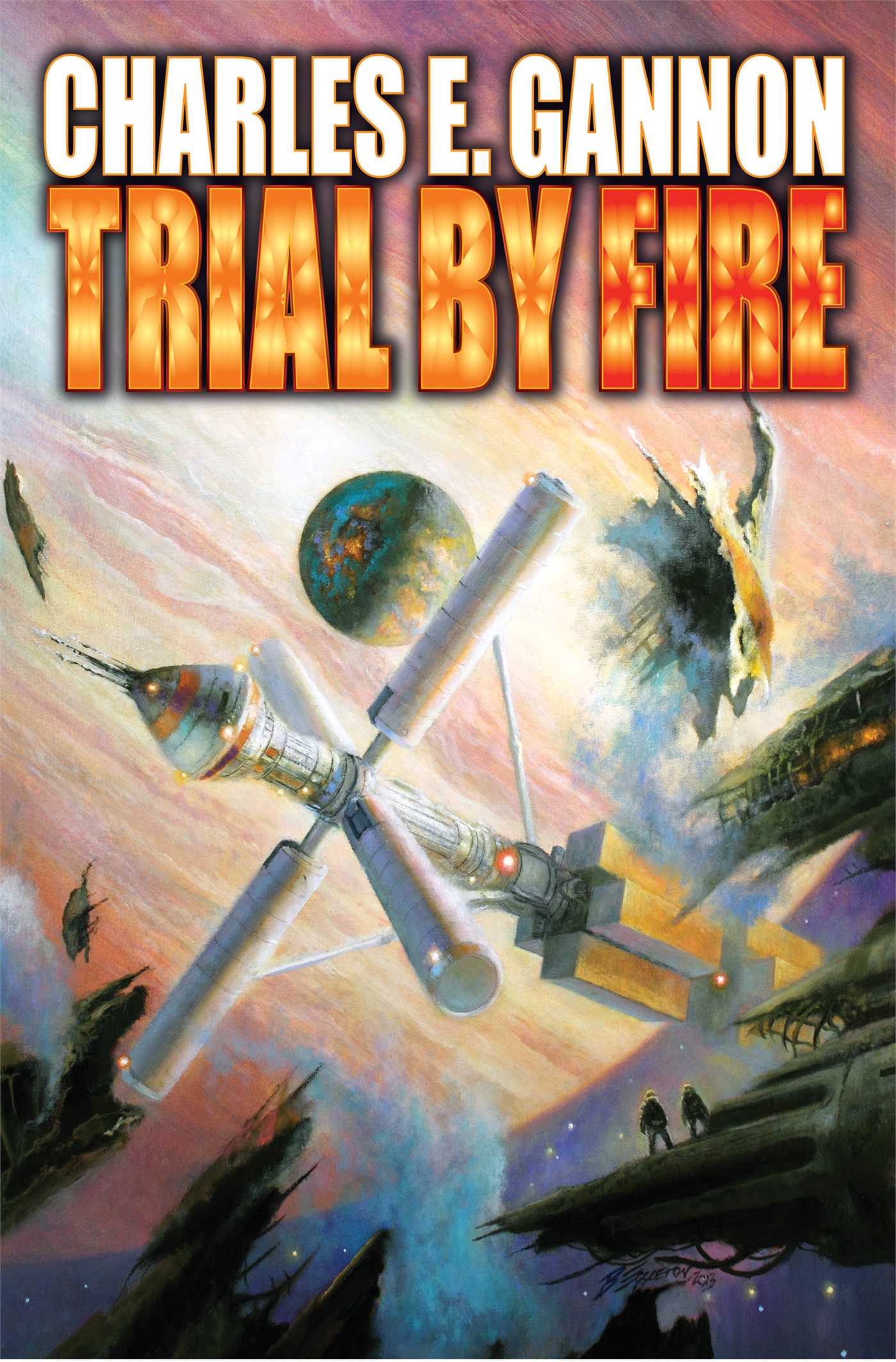 Trial by Fire 1 Trial by Fire