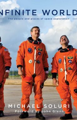 Infinite Worlds: The People and Places of Space Exploration