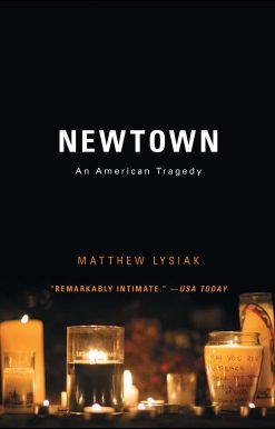 Newtown: An American Tragedy