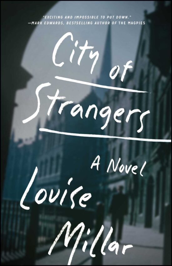 City of Strangers: A Novel
