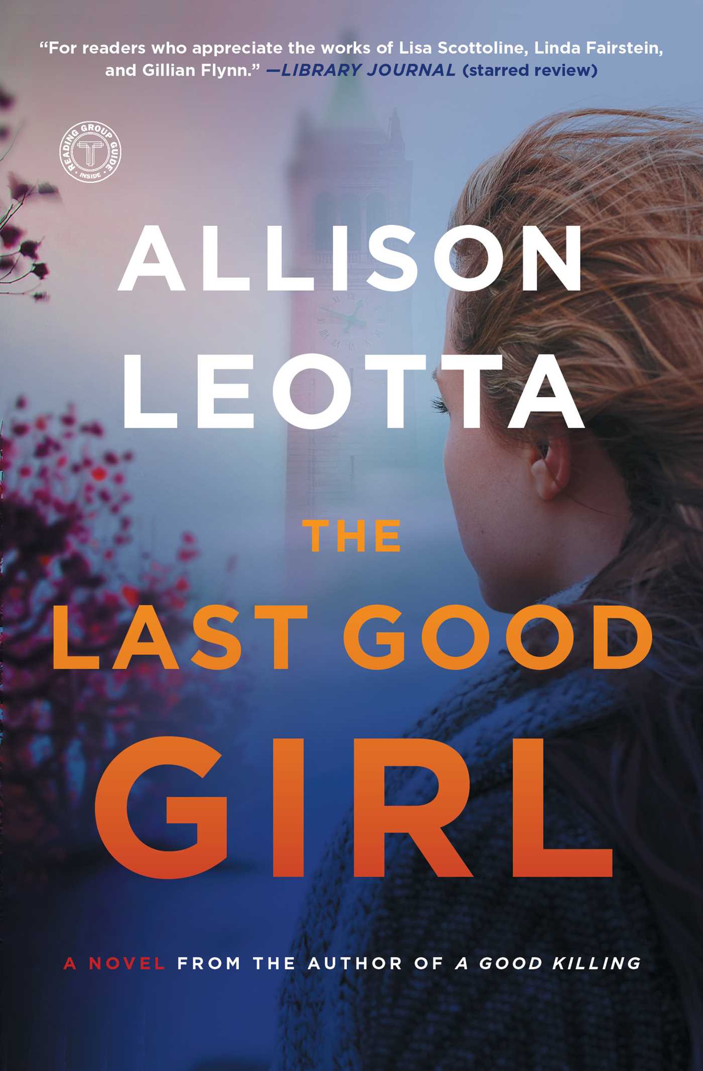 The Last Good Girl: A Novel