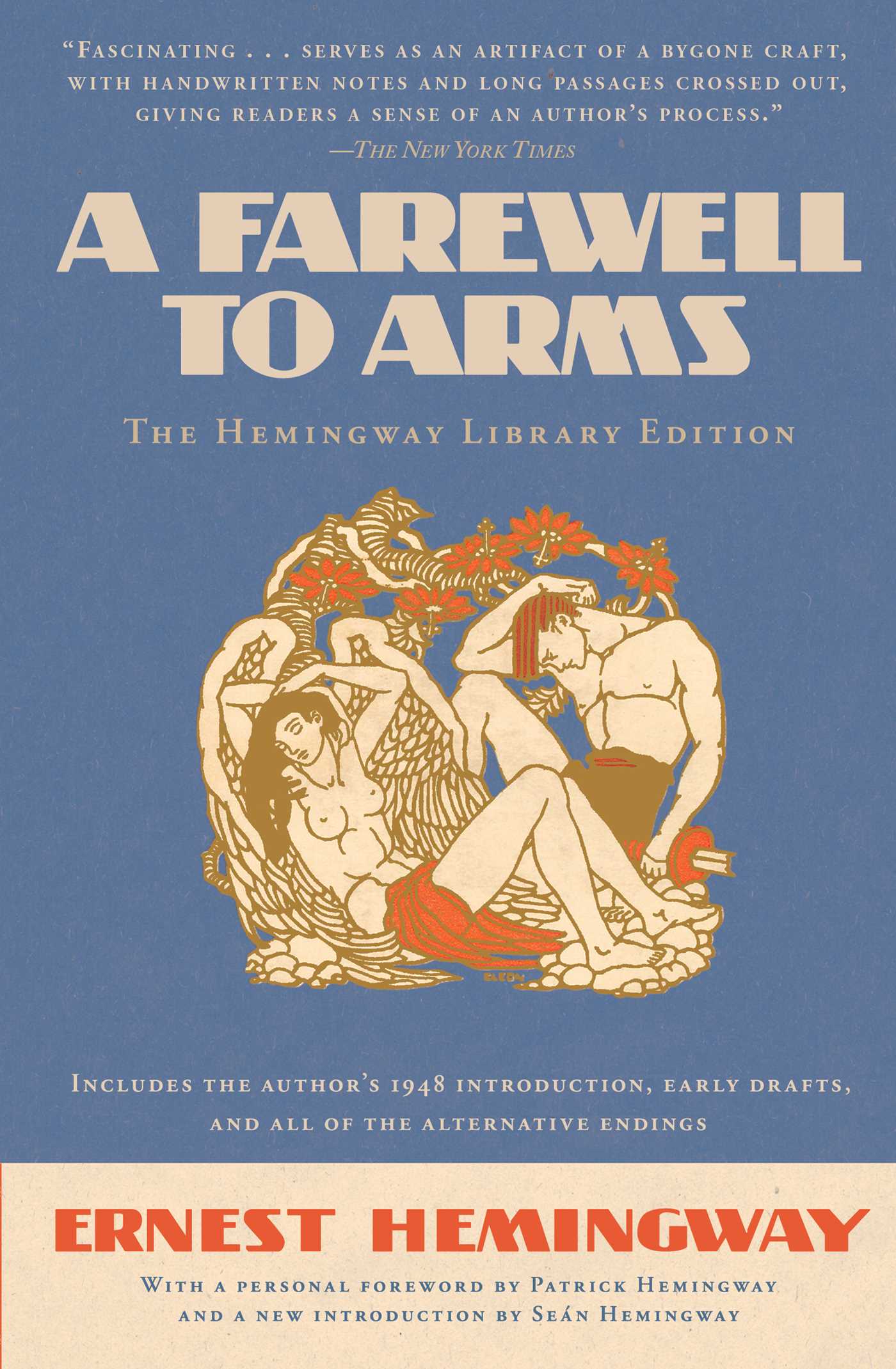 A Farewell to Arms: The Hemingway Library Edition 1 A Farewell to Arms: The Hemingway Library Edition