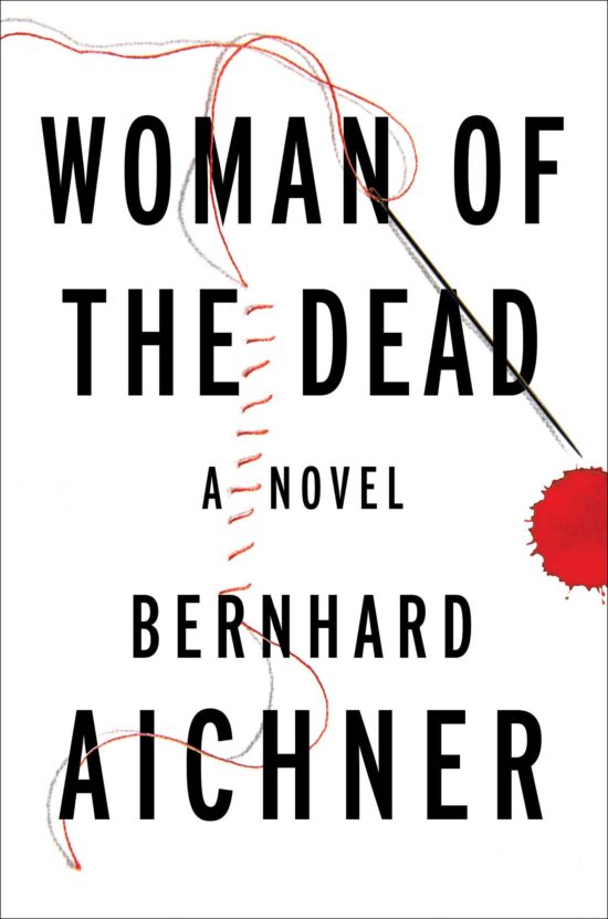 Woman of the Dead: A Novel