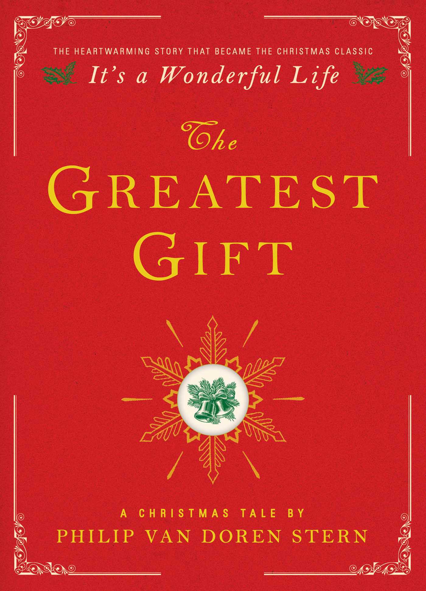 The Greatest Gift: A Christmas Tale