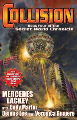 Collision: Book Four in the Secret World Chronicle