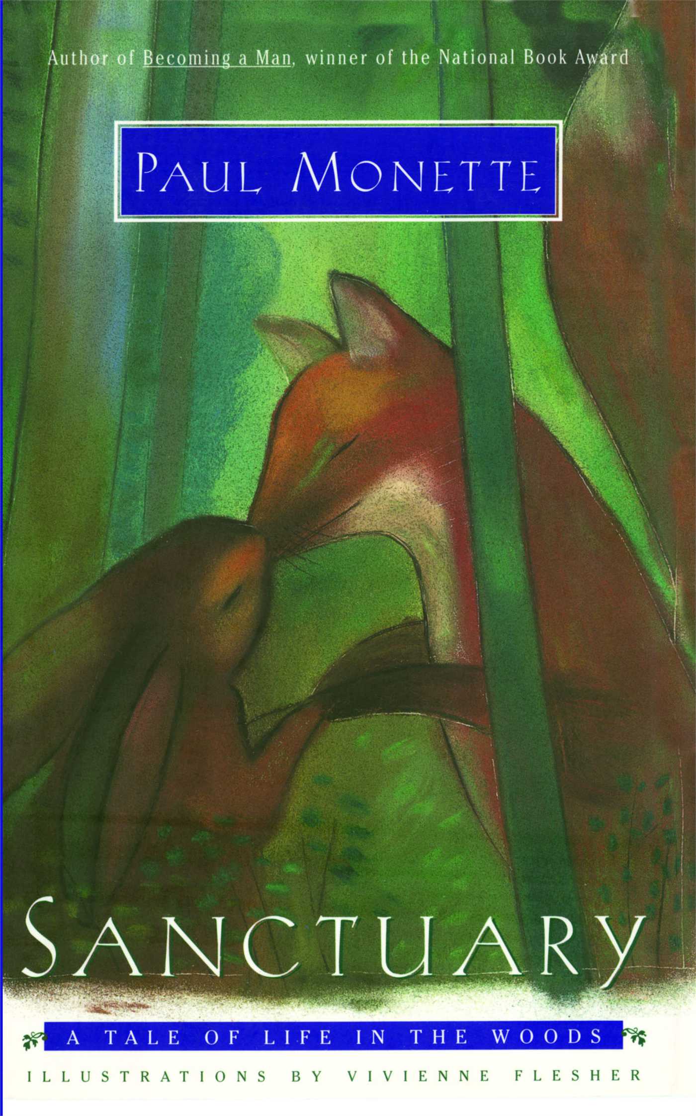 SANCTUARY: A Tale of Life in the Woods