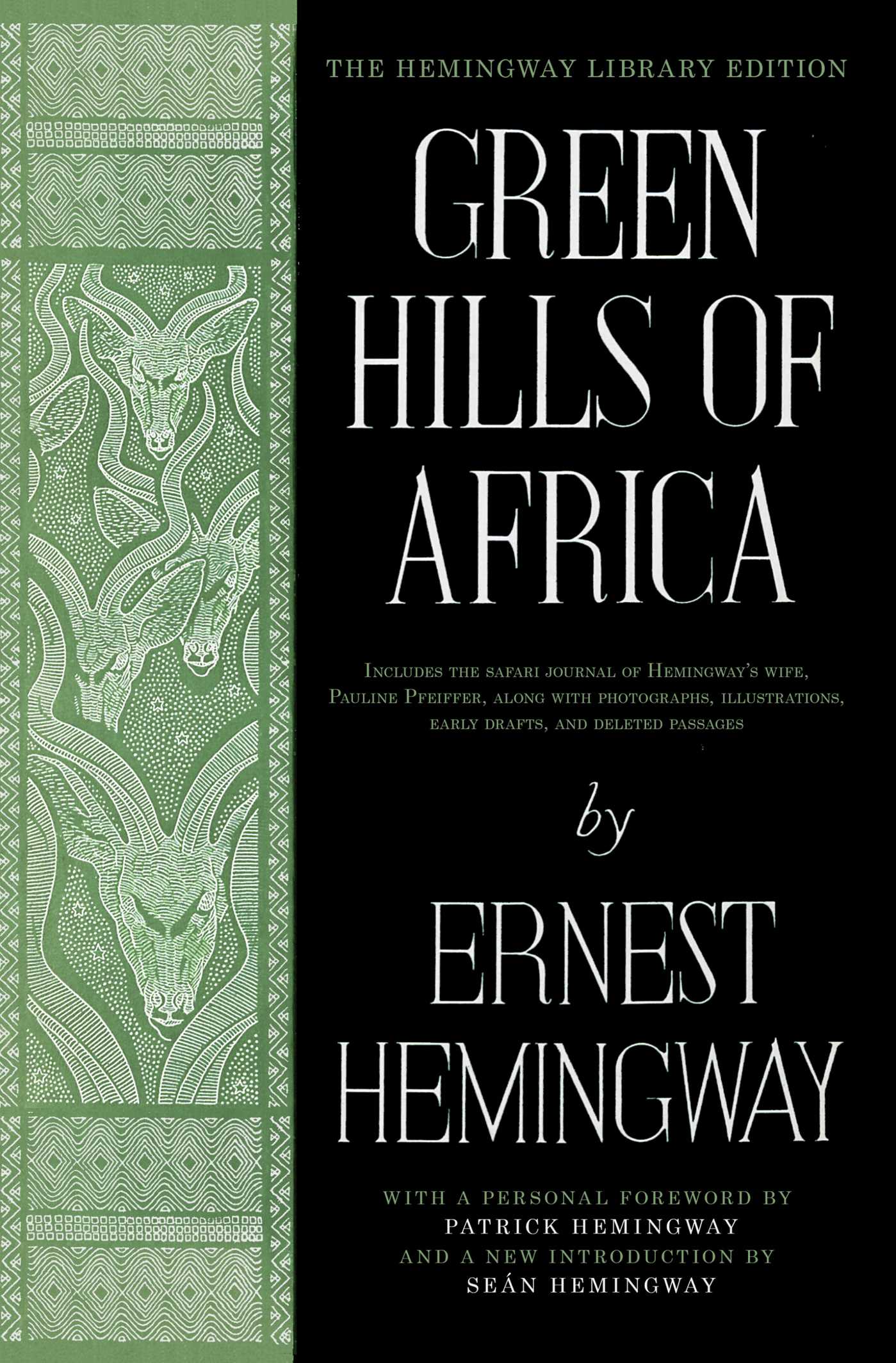 Green Hills of Africa: The Hemingway Library Edition