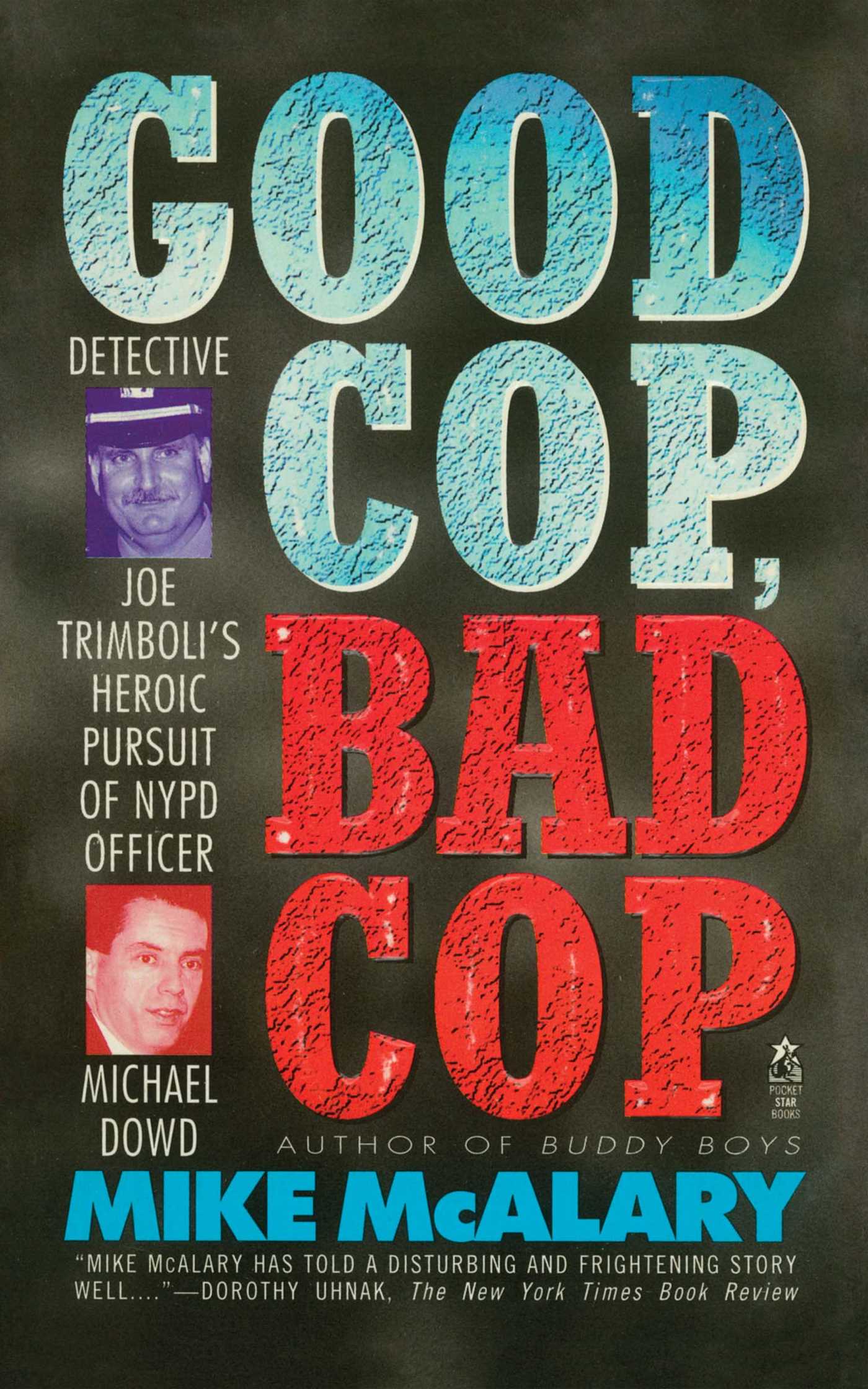 Good Cop, Bad Cop: Joseph Trimboli vs Michael Dowd and the NY Police Department