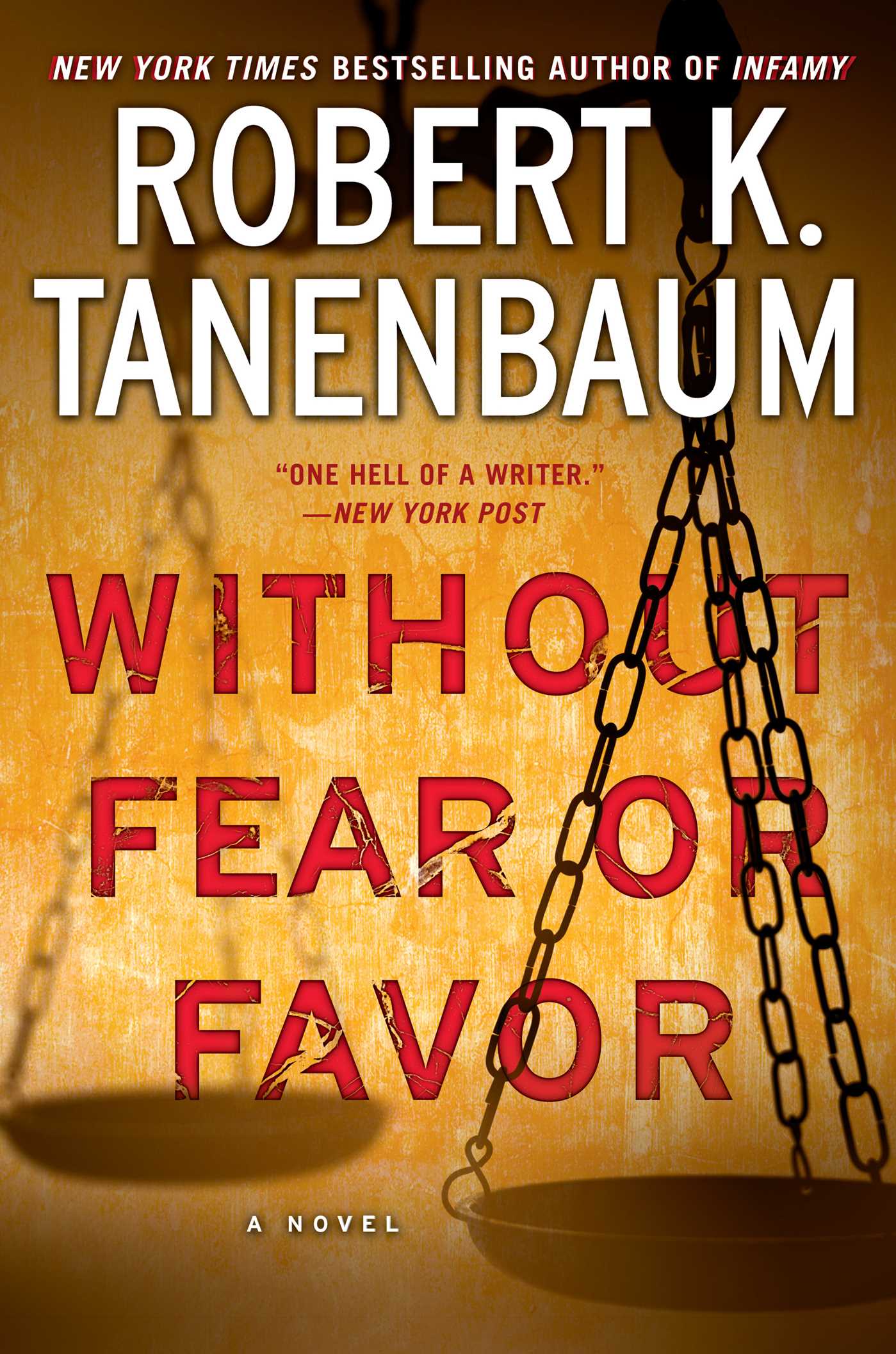 Without Fear or Favor: A Novel