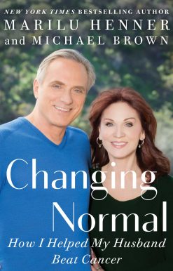 Changing Normal: How I Helped My Husband Beat Cancer