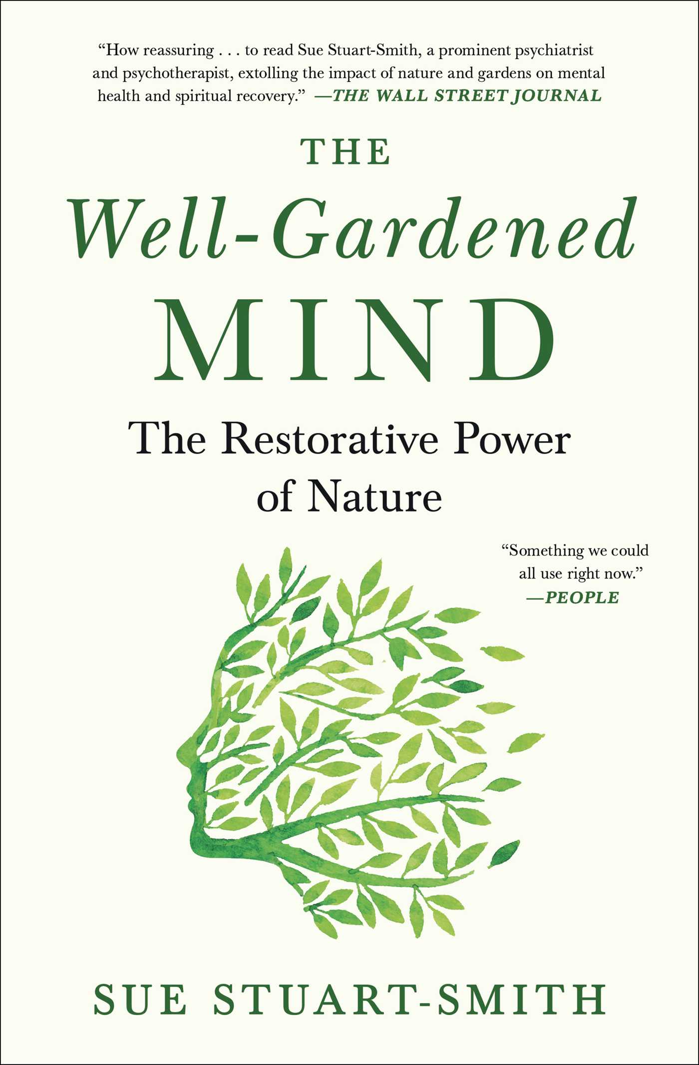The Well-Gardened Mind: The Restorative Power of Nature 1 The Well-Gardened Mind: The Restorative Power of Nature