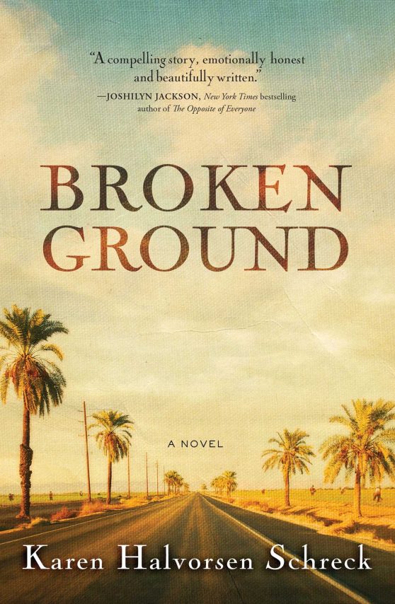 Broken Ground: A Novel
