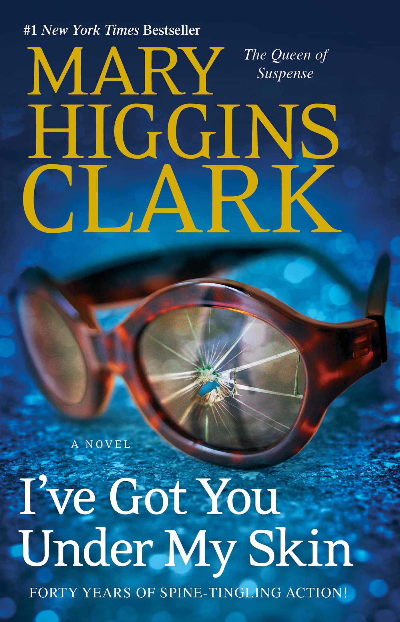 I've Got You Under My Skin: A Novel