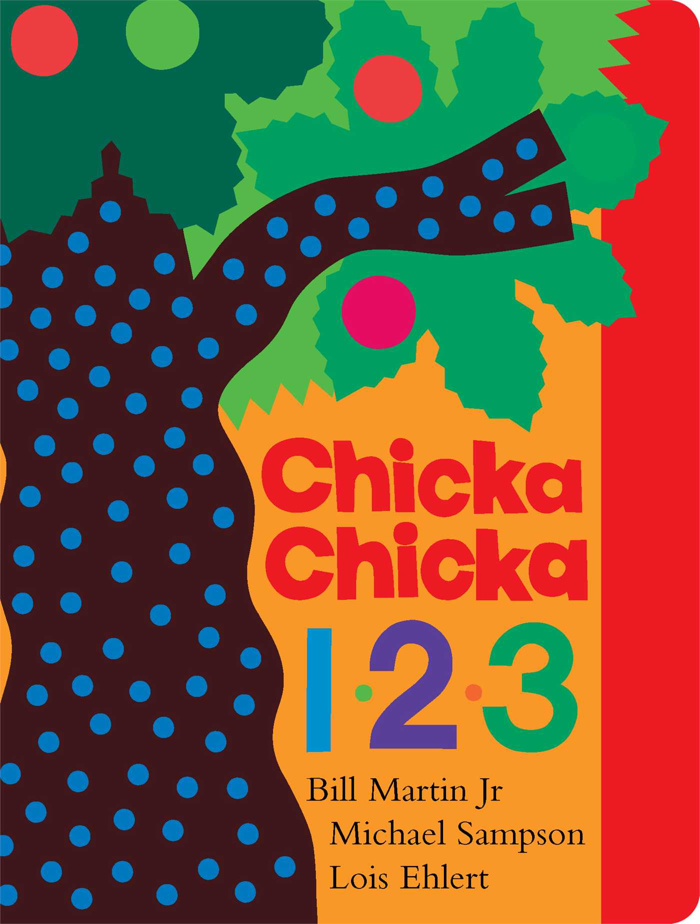 Chicka Chicka 1, 2, 3 1 Chicka Chicka 1, 2, 3