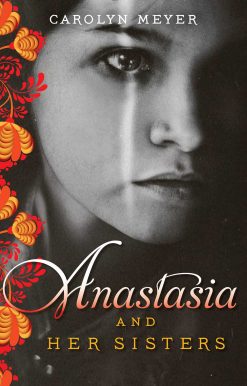Anastasia and Her Sisters