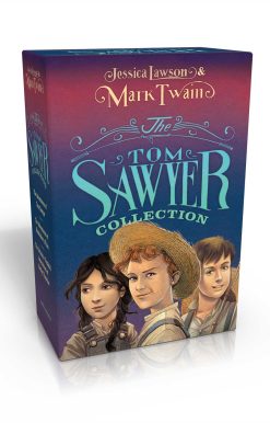 The Tom Sawyer Collection (Boxed Set): The Adventures of Tom Sawyer; The Adventures of Huckleberry Finn; The Actual & Truthful Adventures of Becky Thatcher