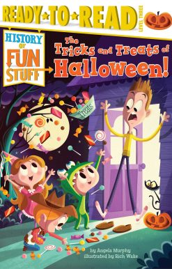 The Tricks and Treats of Halloween!: Ready-to-Read Level 3