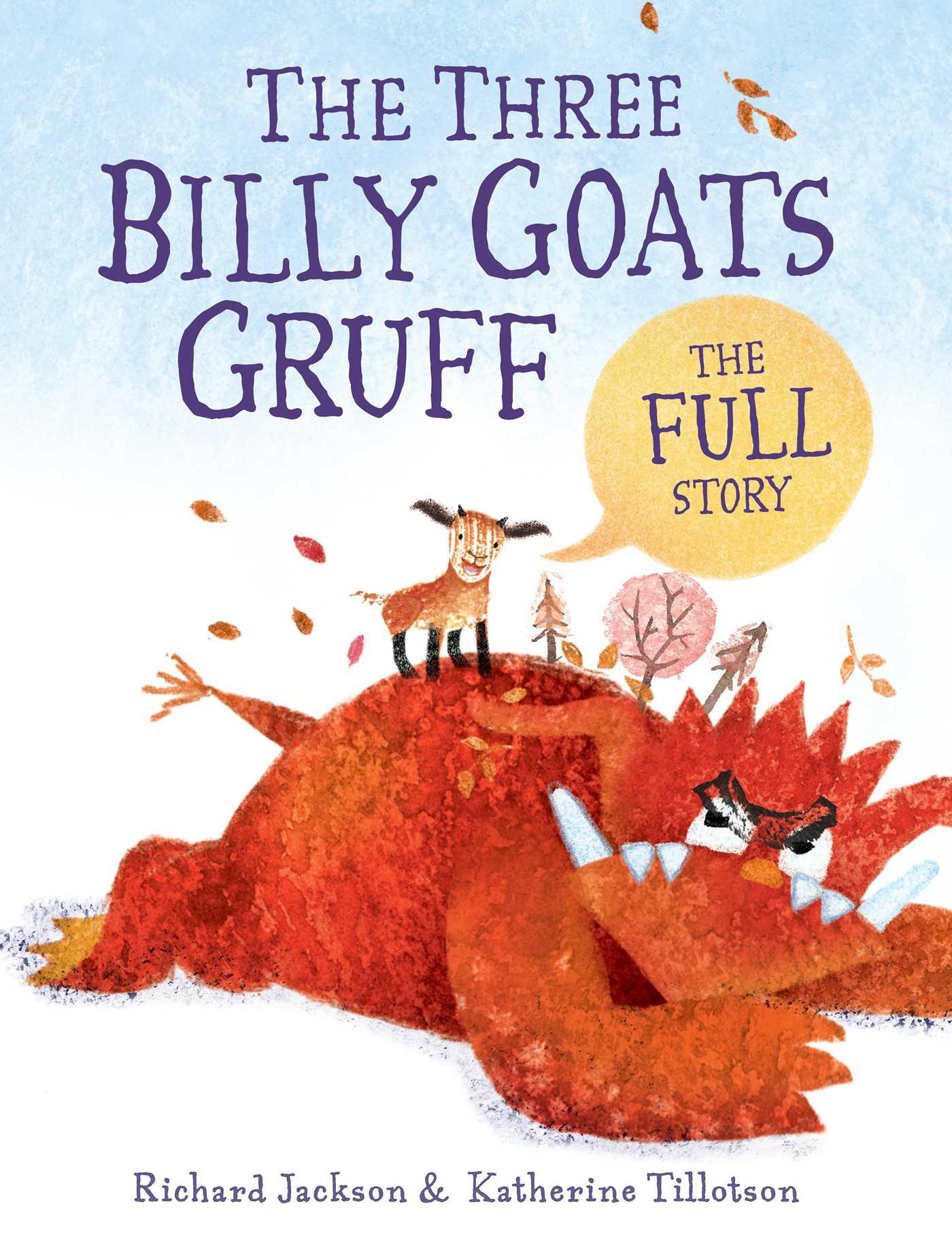 The Three Billy Goats Gruffâ€”the FULL Story