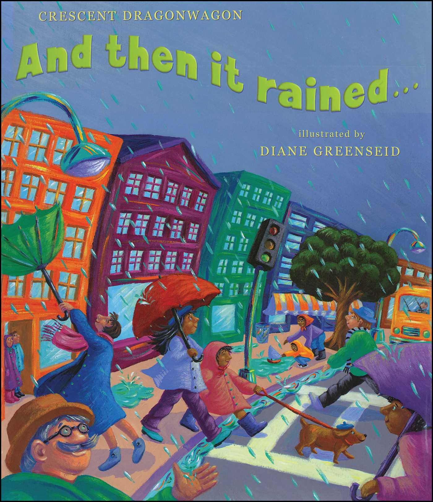 And Then It Rained . . .: ...And Then the Sun Came Out...