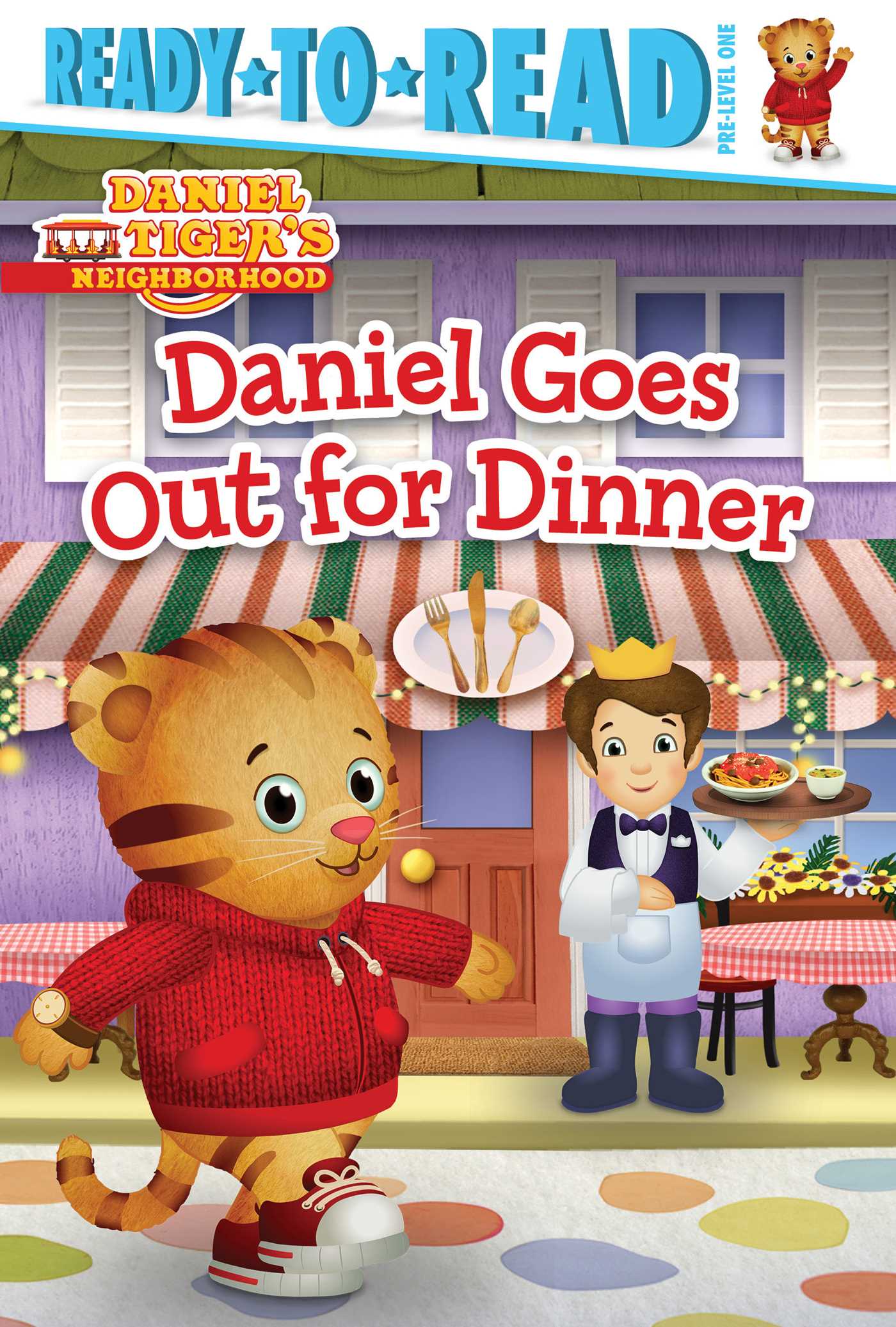 Daniel Goes Out for Dinner: Ready-to-Read Pre-Level 1