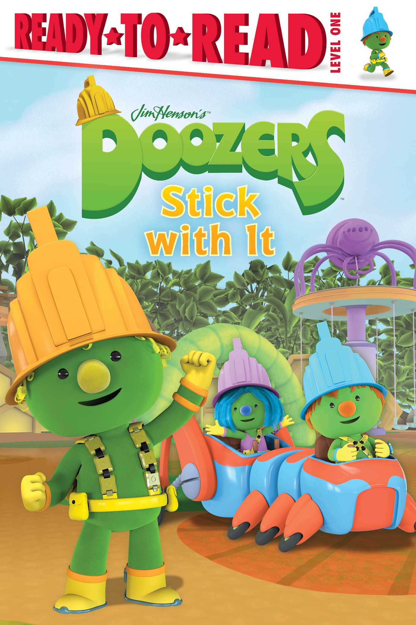 Doozers Stick with It: Ready-to-Read Level 1