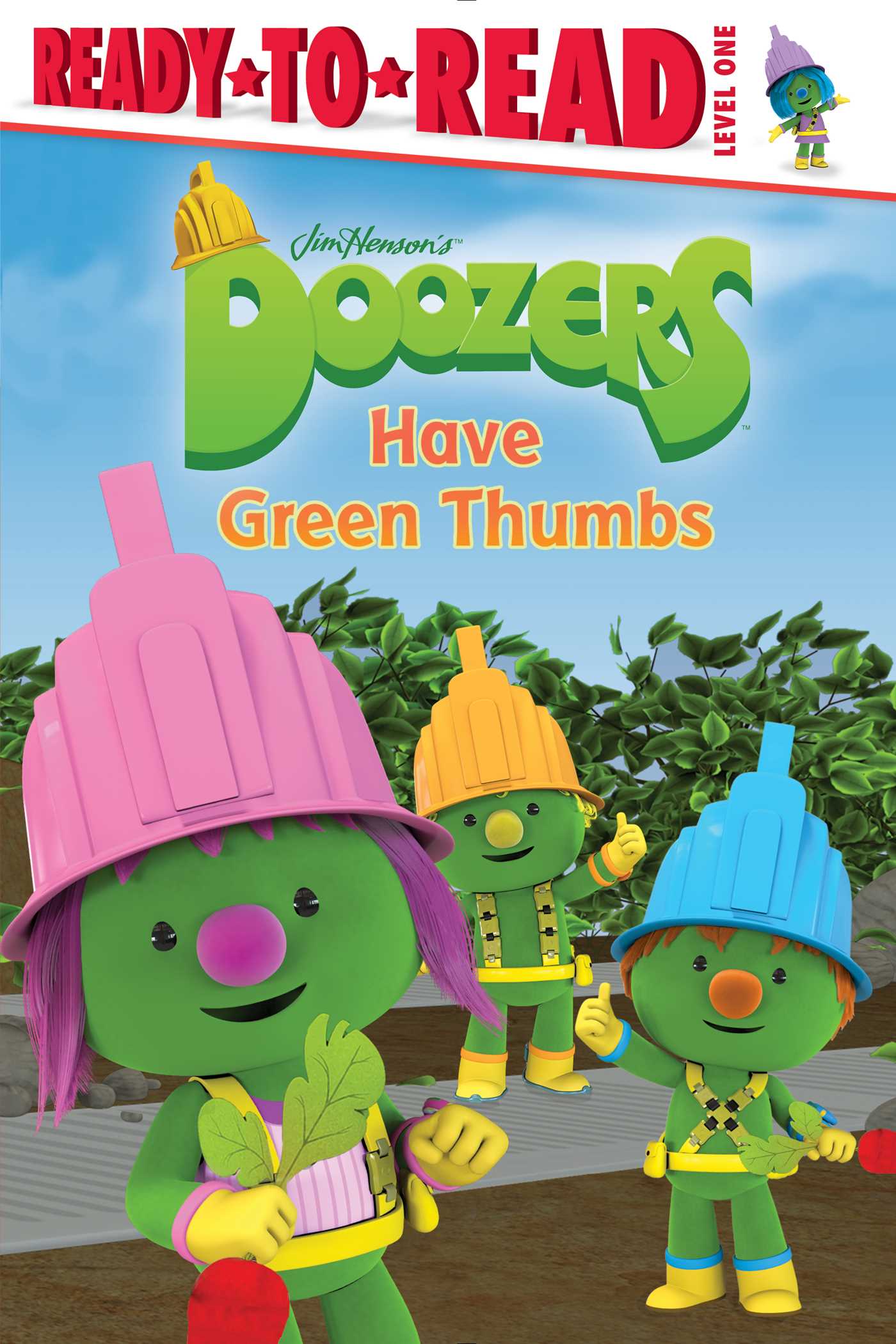 Doozers Have Green Thumbs: Ready-to-Read Level 1 1 Doozers Have Green Thumbs: Ready-to-Read Level 1