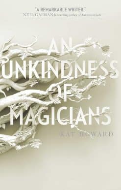 An Unkindness of Magicians