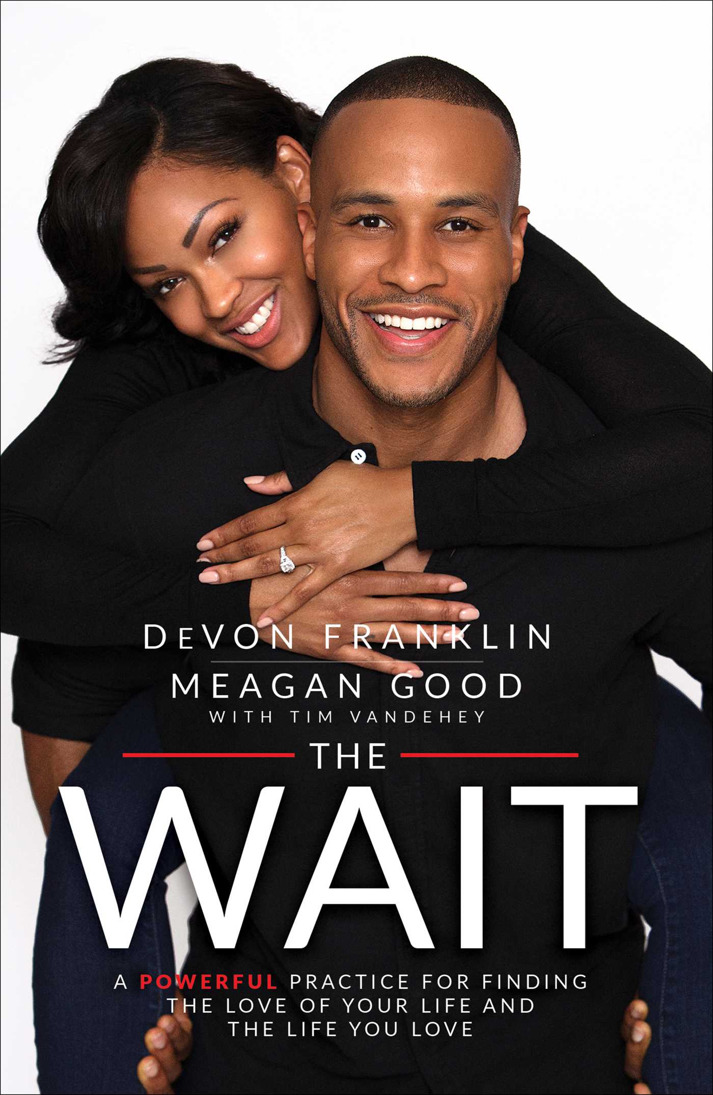 The Wait: A Powerful Practice for Finding the Love of Your Life and the Life You Love 1 The Wait: A Powerful Practice for Finding the Love of Your Life and the Life You Love