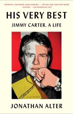 His Very Best: Jimmy Carter, a Life