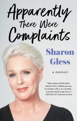 Apparently There Were Complaints: A Memoir