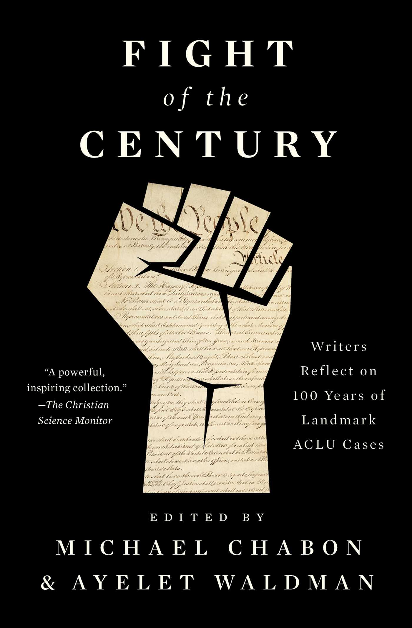 Fight of the Century: Writers Reflect on 100 Years of Landmark ACLU Cases 1 Fight of the Century: Writers Reflect on 100 Years of Landmark ACLU Cases