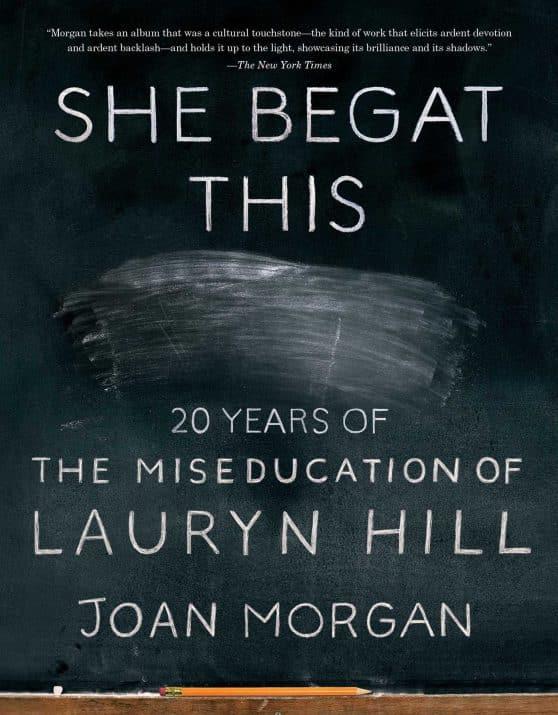 She Begat This: 20 Years of The Miseducation of Lauryn Hill