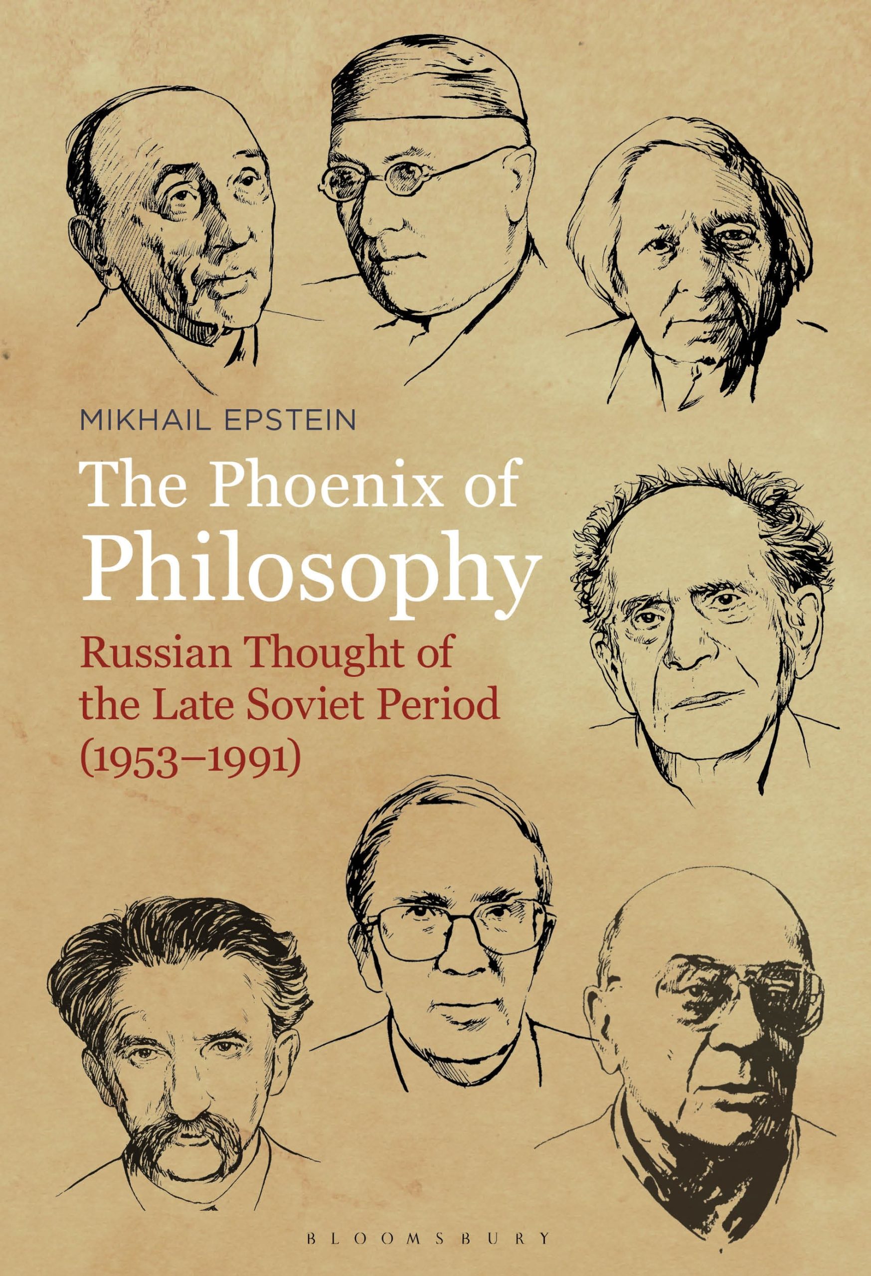 The Phoenix of Philosophy: Russian Thought of the Late Soviet Period (1953–1991) 1 The Phoenix of Philosophy: Russian Thought of the Late Soviet Period (1953–1991)