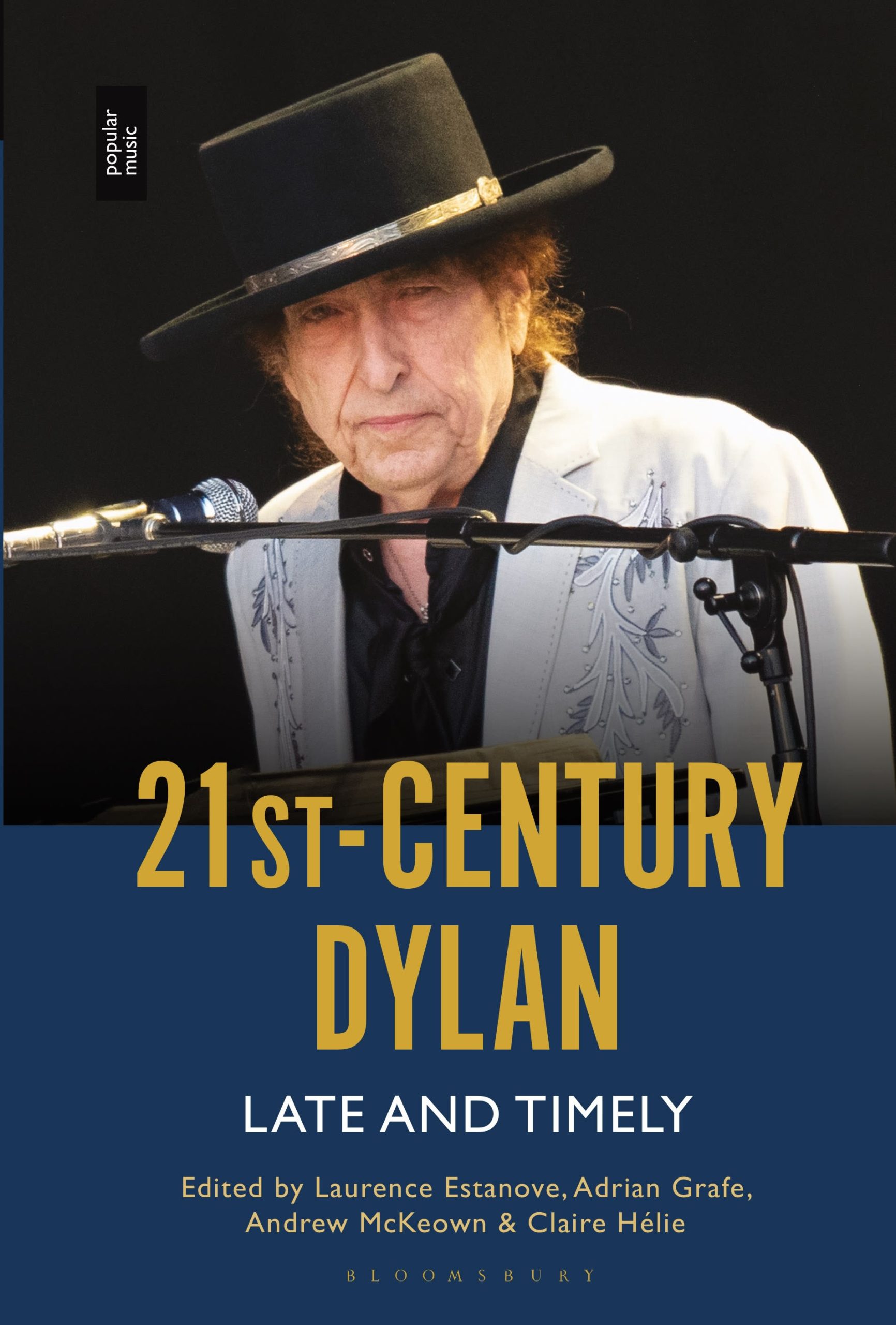 21st-Century Dylan: Late and Timely 1 21st-Century Dylan: Late and Timely